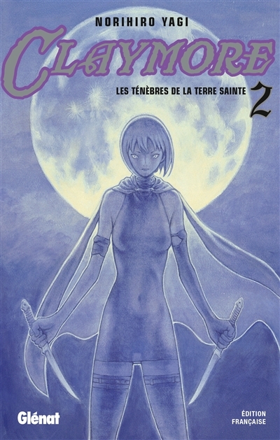 Claymore - Tome 2 - Les ténèbres de la terre sainte (Manga)