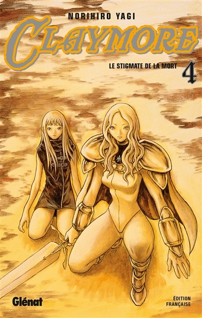 Claymore - Tome 4 - Le stigmate de la mort (Manga)