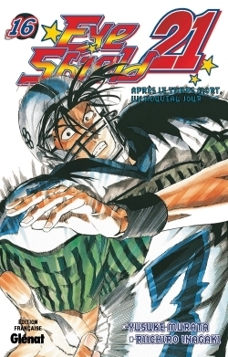 Eyeshield 21 - Tome 16 - Après le temps mort, un nouveau jour (Manga)