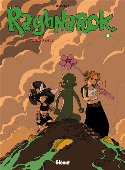 Raghnarok - Tome 6 - Casus belli (BD)