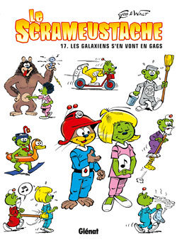 Le Scrameustache - Tome 17 - Les galaxiens s'en vont en gags (BD)