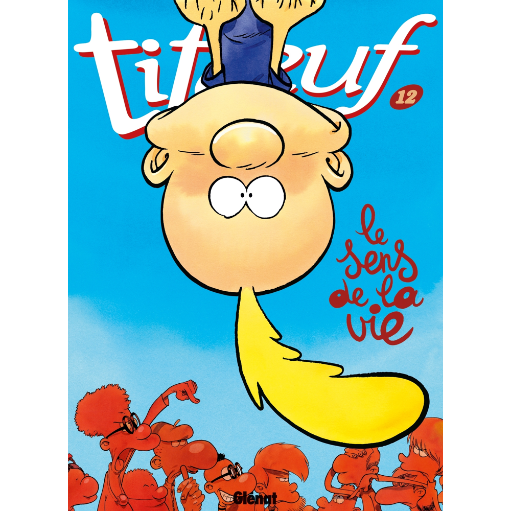 Titeuf - Tome 12 - Le sens de la vie (BD)