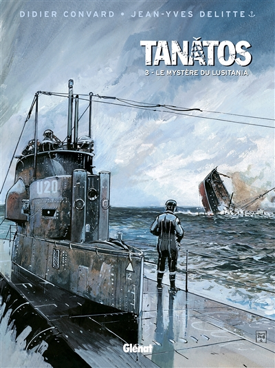 Tanâtos - Tome 3 - Le mystère du lusitania (BD)