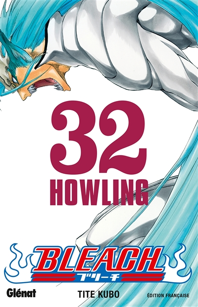 Bleach - Tome 32 - Howling (Manga)