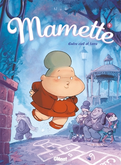 Mamette - Tome 4 - Entre ciel et terre (BD)