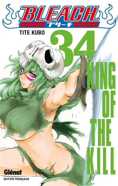 Bleach - Tome 34 - King of the kill (Manga)