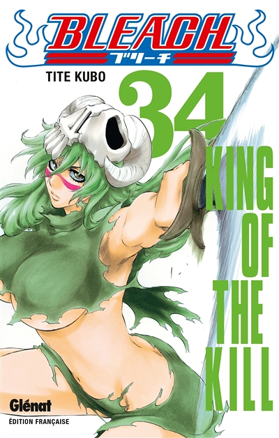 Bleach - Tome 34 - King of the kill (Manga)