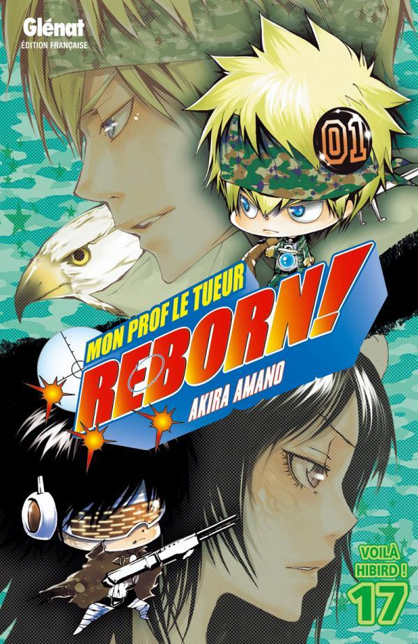 Reborn - Tome 17 - Voilà le hibird ! (Manga)