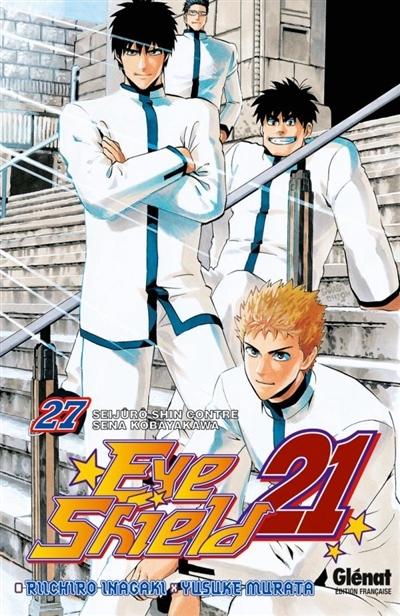 Eyeshield 21 - Tome 27 - Seijûrô Shin contre Sena Kobayakawa (Manga)