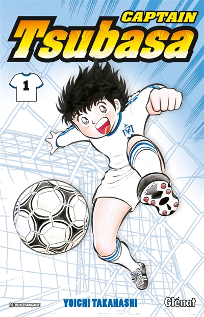 Captain Tsubasa - Tome 1 - Tsubasa, prends ton envol ! (Manga)