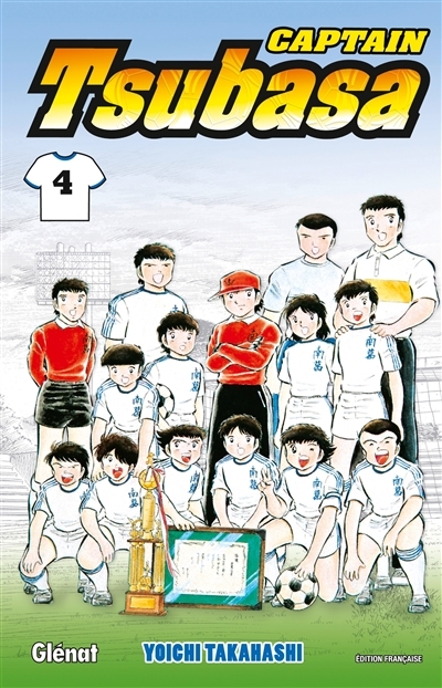 Captain Tsubasa - Tome 4 - En route pour le tournoi national ! (Manga)