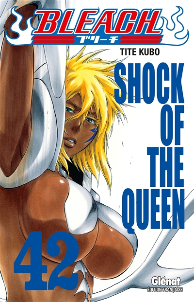 Bleach - Tome 42 - Shock of the queen (Manga)