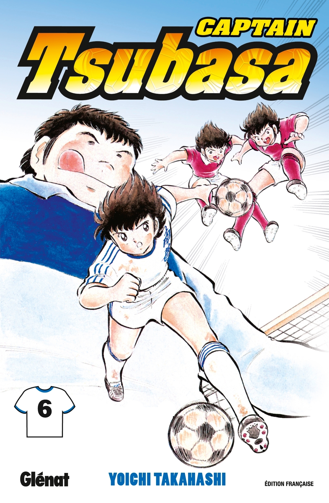 Captain Tsubasa - Tome 6 - En avant pour le tableau final (Manga)