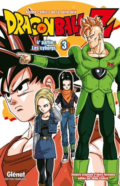 Dragon Ball Z - 4e partie - Tome 03 - Les cyborgs (Manga)