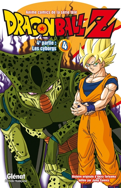Dragon Ball Z - 4e partie - Tome 4 - Les cyborgs (Manga)