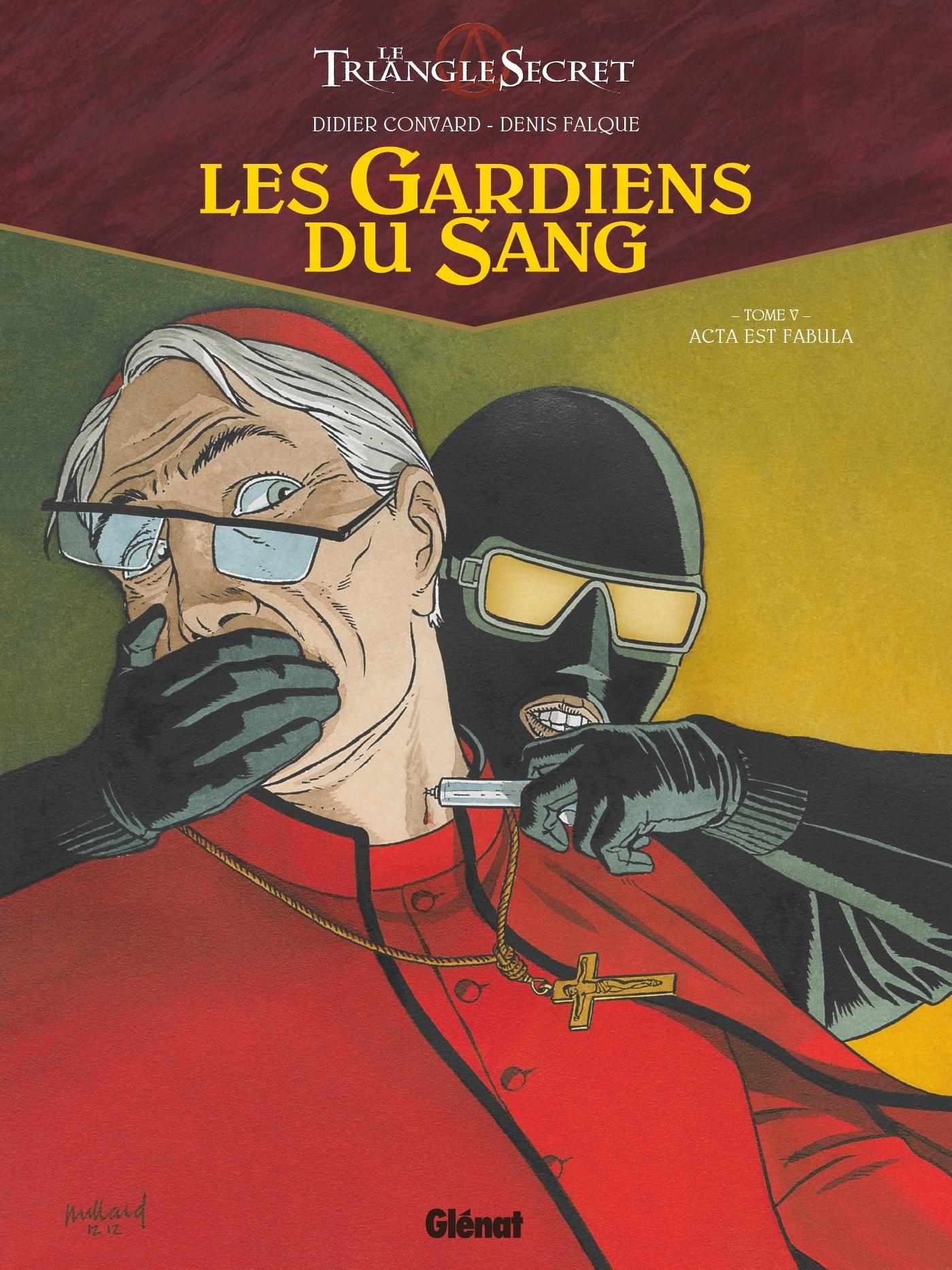 Les Gardiens du Sang - Tome 5 - Acta est fabula (BD)