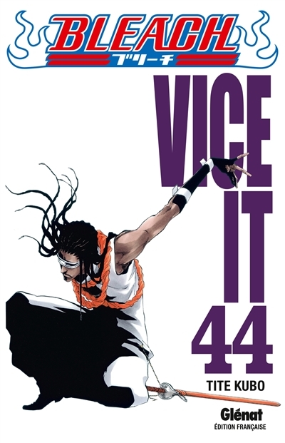 Bleach - Tome 44 - Vice it (Manga)