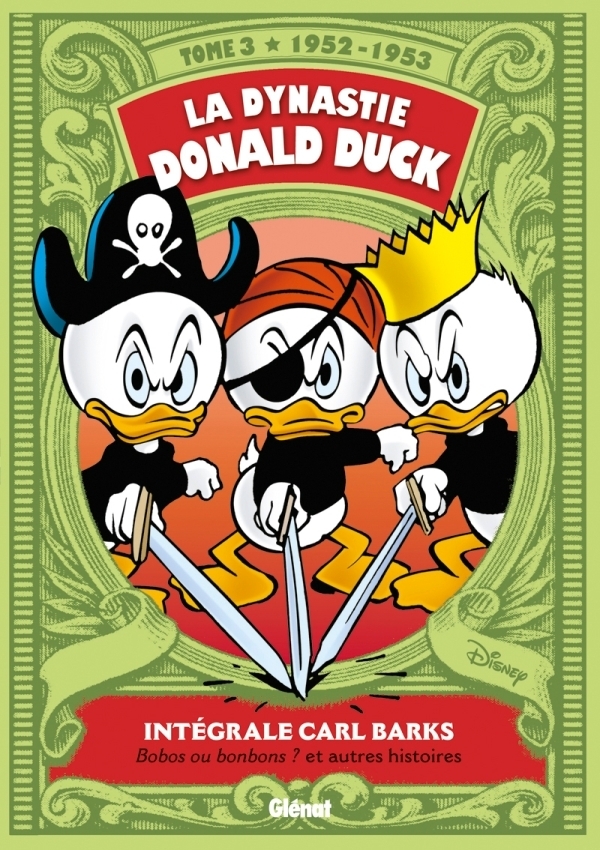 La Dynastie Donald Duck - Tome 3 - 1952/1953 - Bobos ou bonbons ? et autres histoires (BD)