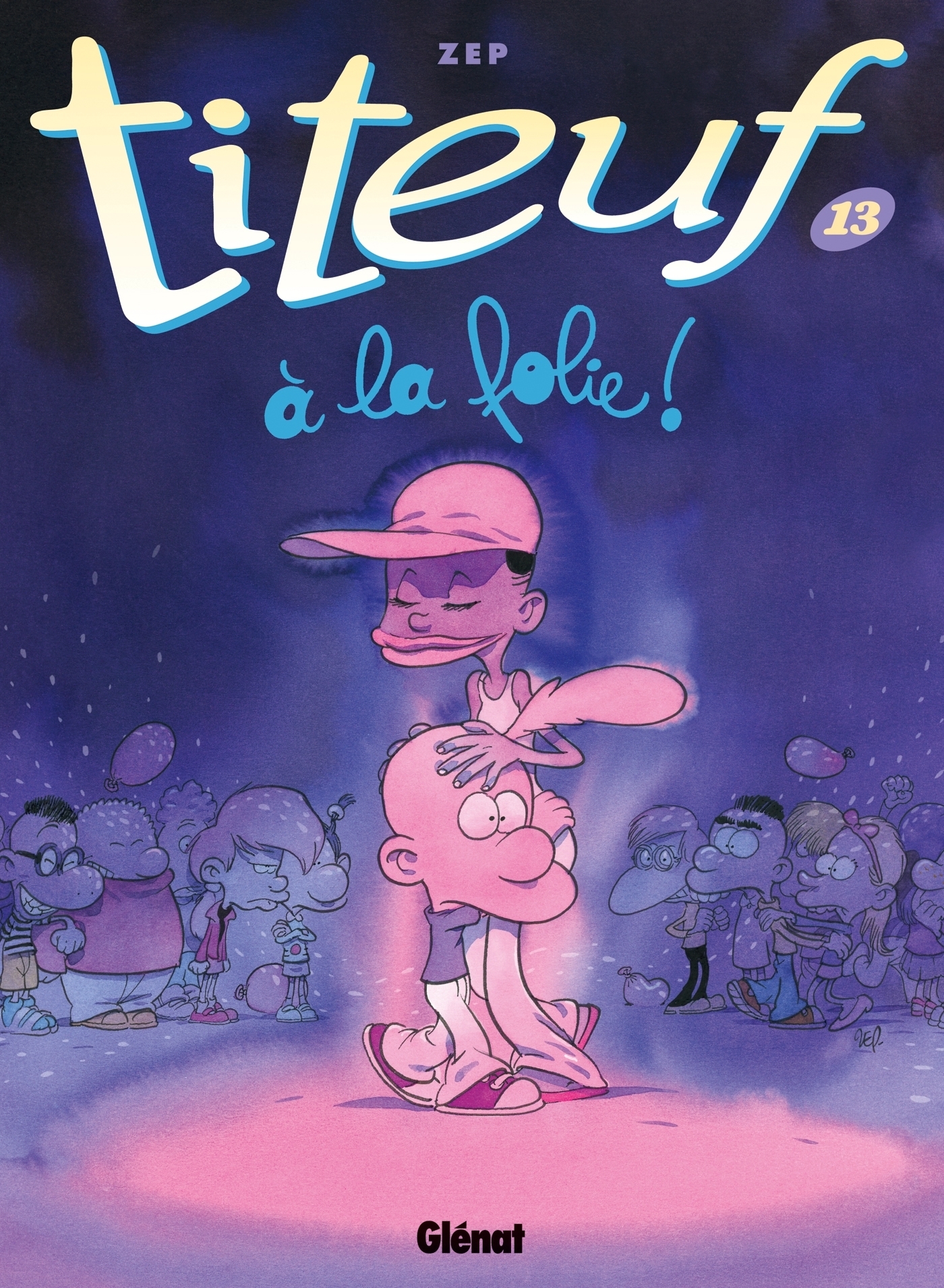 Titeuf - Tome 13 - A la folie (BD)
