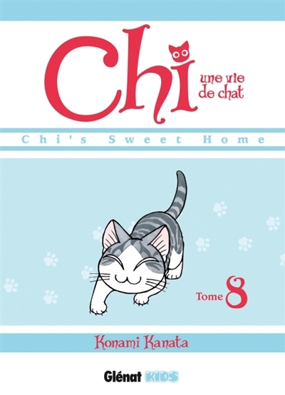 Chi, Une Vie De Chat, Tome 8 :