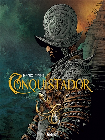 Conquistador - Tome 1 (BD)
