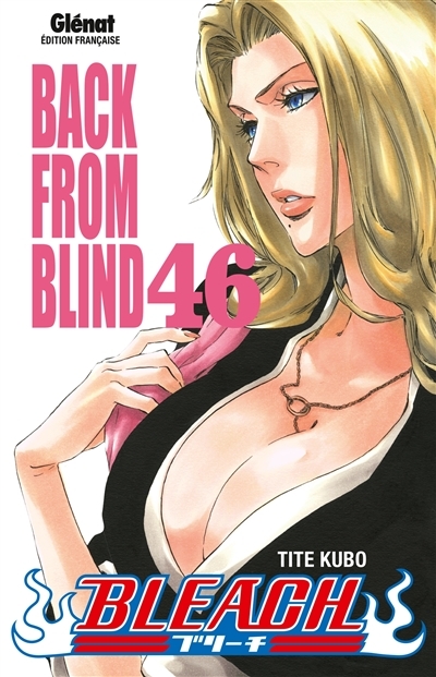 Bleach - Tome 46 - Back from blind (Manga)
