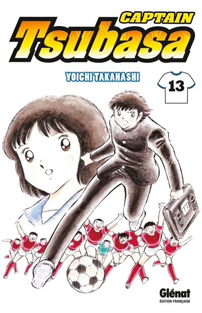 Captain Tsubasa - Tome 13 - Le tournoi d'été est lancé ! (Manga)