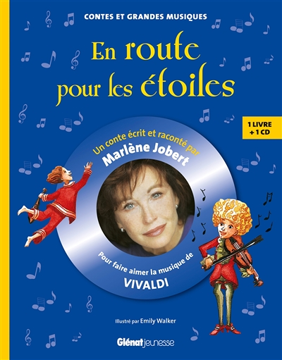 En route pour les étoiles - Livre CD - Pour faire aimer la musique de Vivaldi (Jeunesse)