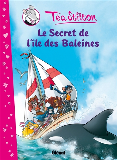 Téa Stilton - Tome 1 : Le secret de l'île des Baleines (BD)
