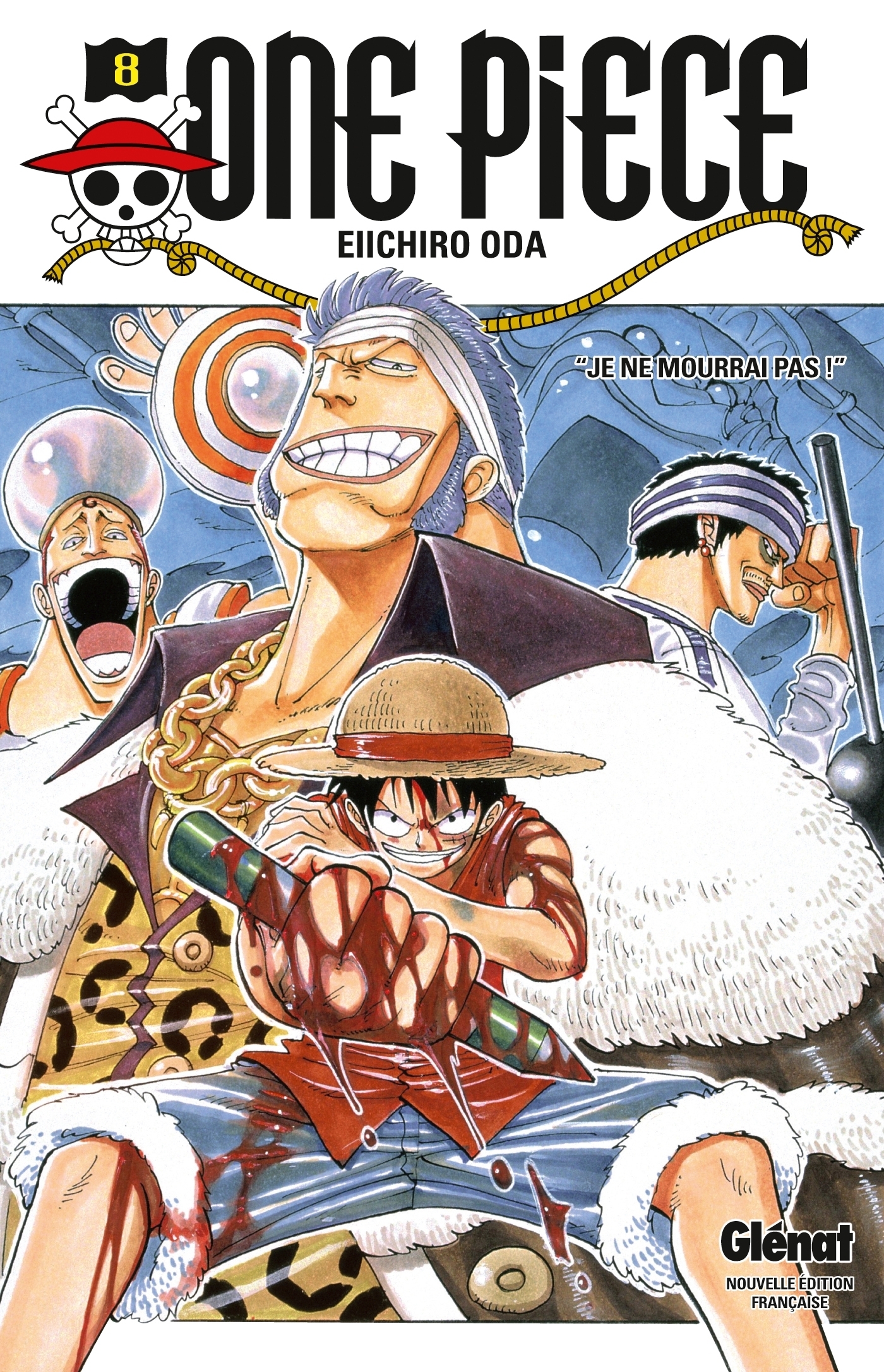 One Piece - Édition originale - Tome 8 - Je ne mourrai pas ! (Manga)