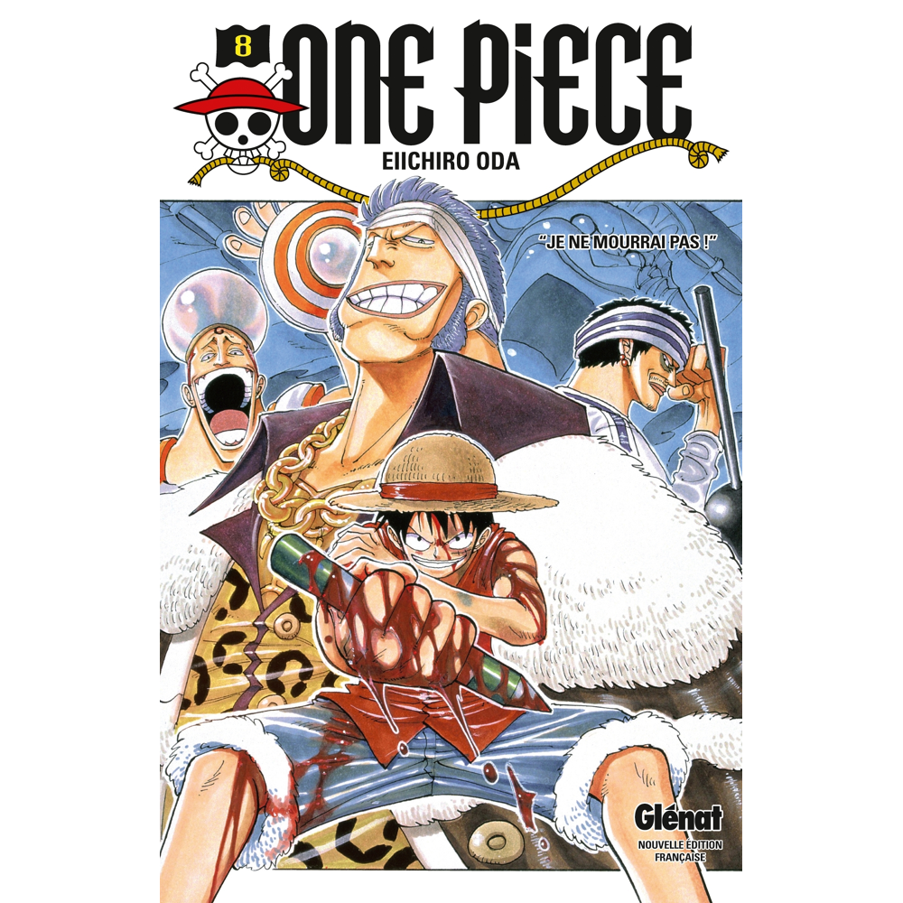 One Piece - Édition originale - Tome 8 - Je ne mourrai pas ! (Manga)