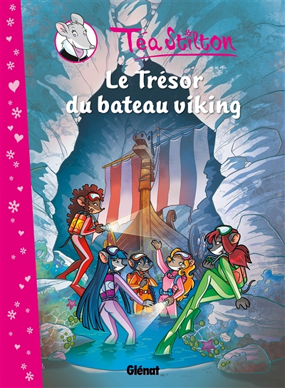 Téa Stilton - Tome 3 : Le trésor du bateau viking (BD)