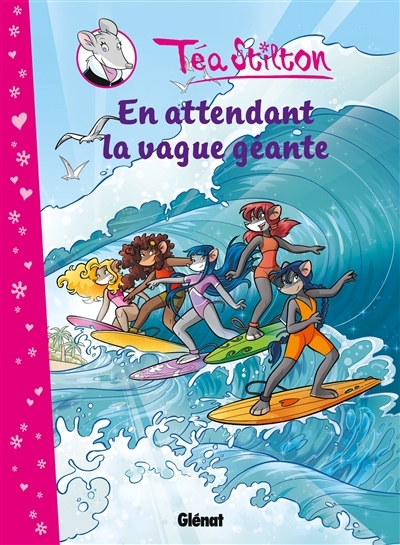 Téa Stilton - Tome 4 : En attendant la vague géante (BD)