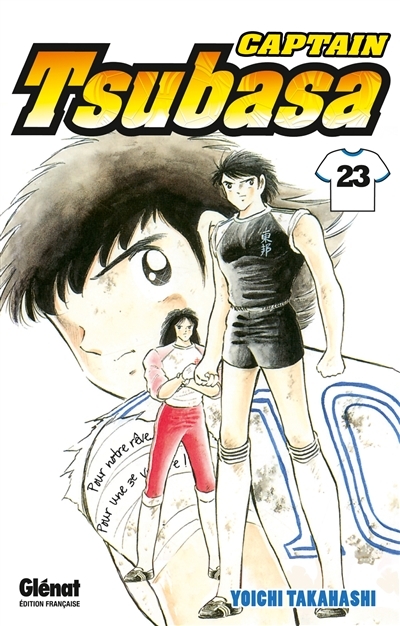 Captain Tsubasa - Tome 23 - Phénix contre tigre sauvage, une lutte ardente ! (Manga)