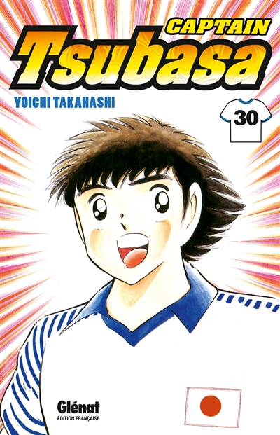 Captain Tsubasa - Tome 30 - N'abandonnez jamais ! (Manga)