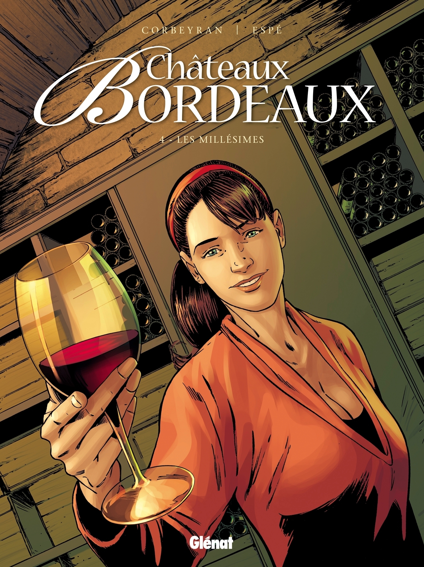 Châteaux Bordeaux - Tome 4 - Les Millésimes (BD)