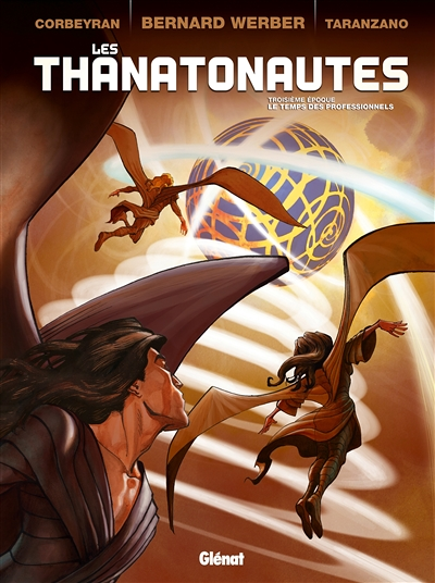Les Thanatonautes - Tome 3 - Le Temps des professionnels (BD)
