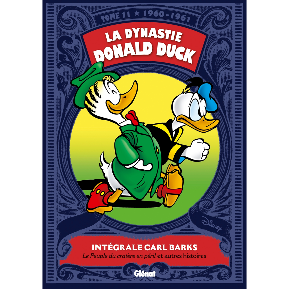 La dynastie Donald Duck - Tome 11 : Le peuple du cratère en péril et autres histoires (BD)