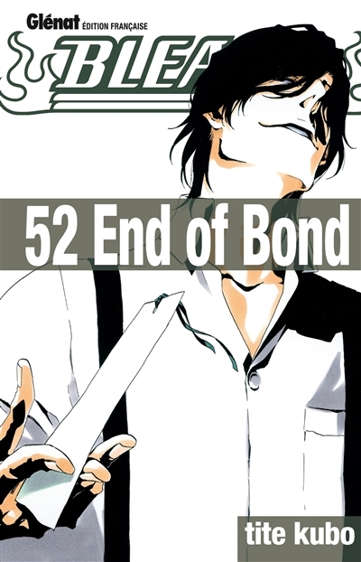Bleach - Tome 52 - End of Bond (Manga)