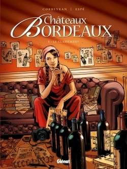 Châteaux Bordeaux - Tome 5 - Le Classement (BD)