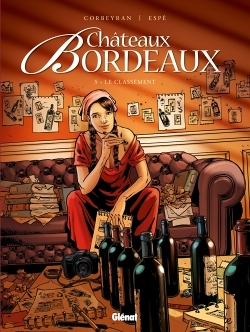 Châteaux Bordeaux - Tome 5 - Le Classement (BD)
