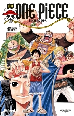 One Piece - Édition originale - Tome 24 - Croire en ses rêves (Manga)