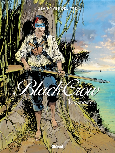 Black Crow - Tome 5 - Vengeance (BD)