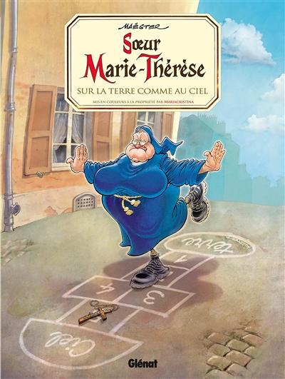 Soeur Marie-Thérèse des Batignolles - Tome 4 : Sur la Terre comme au ciel... (BD)