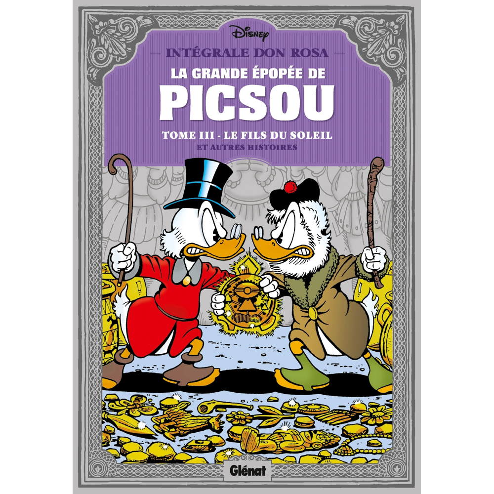 La grande épopée de Picsou - Tome 3 : Le fils du soleil et autres histoires (BD)