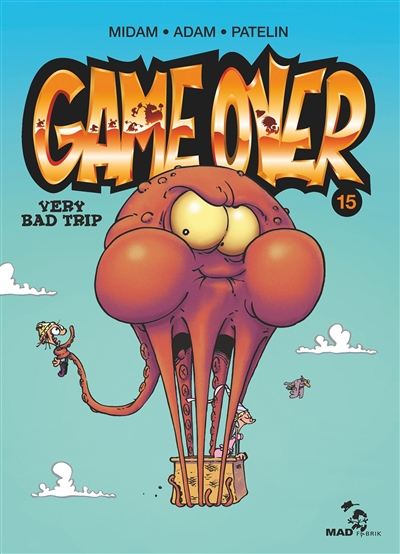 Game Over - Tome 15 - Very Bad Trip (BD)