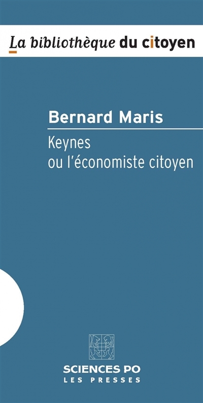 Keynes ou l'économiste citoyen (Broché)