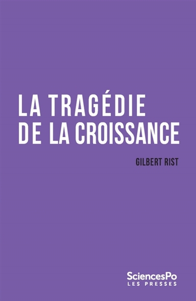 La tragédie de la croissance (Broché)