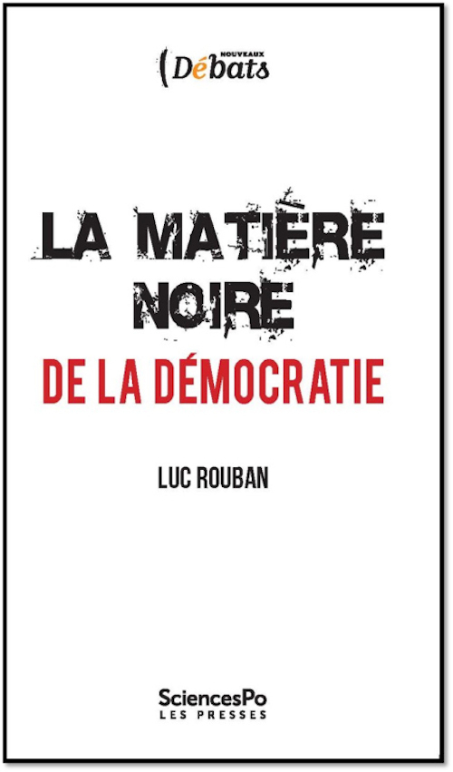La matière noire de la démocratie (Broché)