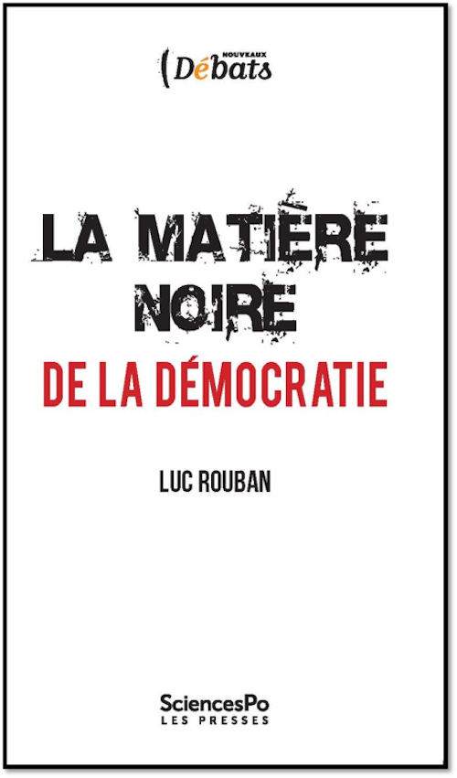 La matière noire de la démocratie (Broché)